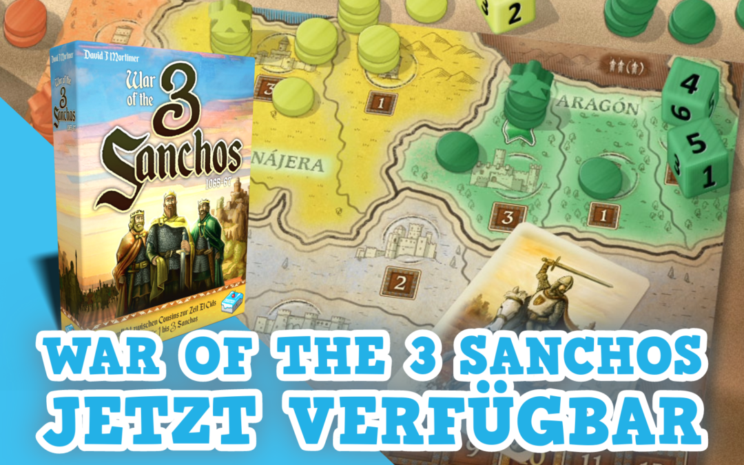 „War of the 3 Sanchos“ ist jetzt verfügbar