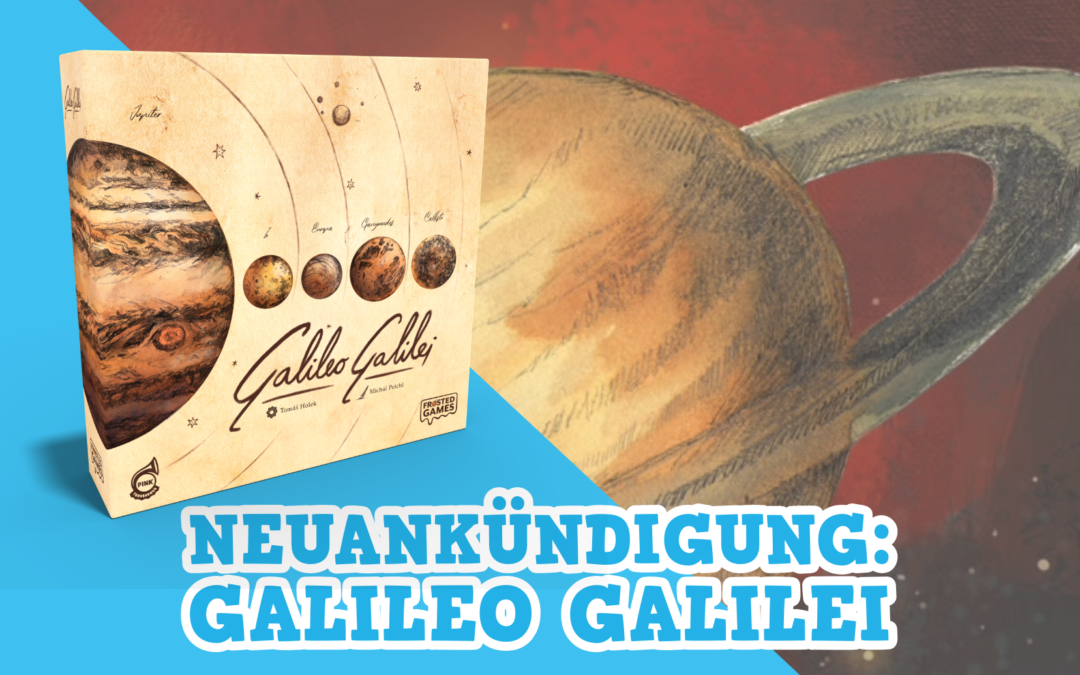 Neuankündigung Galileo Galilei