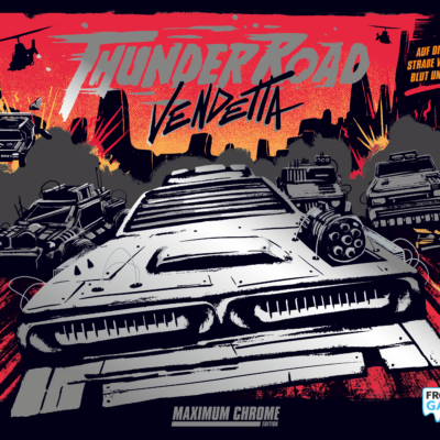 Thunder Road: Vendetta - Maximum Chrome