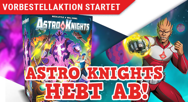 Astro Knights startet in die Vorbestellaktion