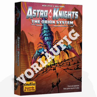 Astro Knights: Das Orion System [Erweiterung]