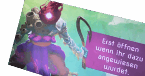 Ein fantasievolles, humanoides Wesen mit leuchtendem Helm und metallischen Armen hält eine Waffe. Es trägt einen violetten Umhang. Daneben steht auf einem lila Hintergrund: "Erst öffnen wenn ihr dazu angewiesen wurdet."