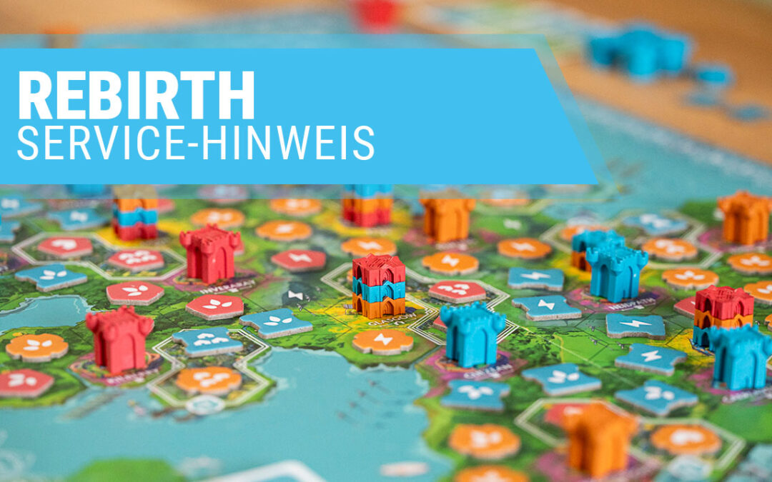 Service-Hinweis: Probleme mit Stanzbögen einiger REBIRTH-Spiele