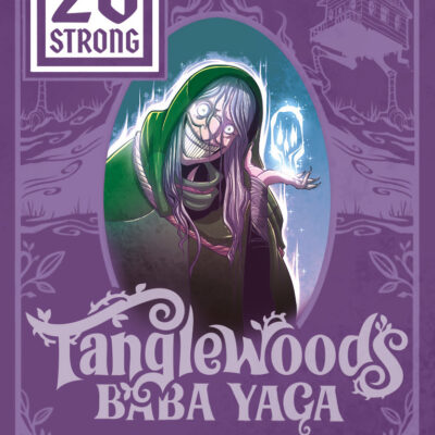 20 Strong: Tanglewoods – Baba Yaga [Erweiterung]